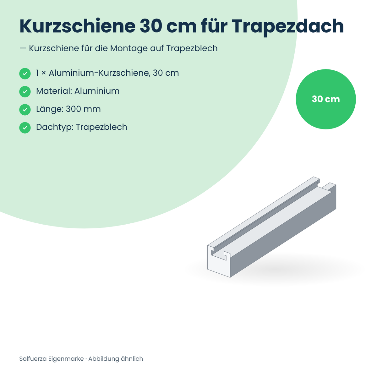 Solfuerza Kurzschiene 30 cm für Trapezdach